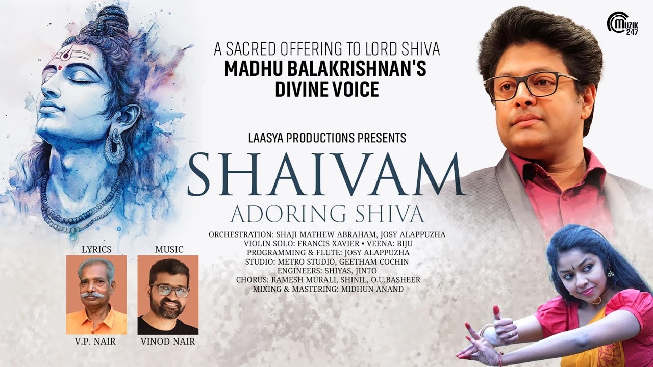 Shaivam - Adoring Shiva | Madhu Balakrishnan | Vinod Nair | VP Nair | Shiva Devotional Song