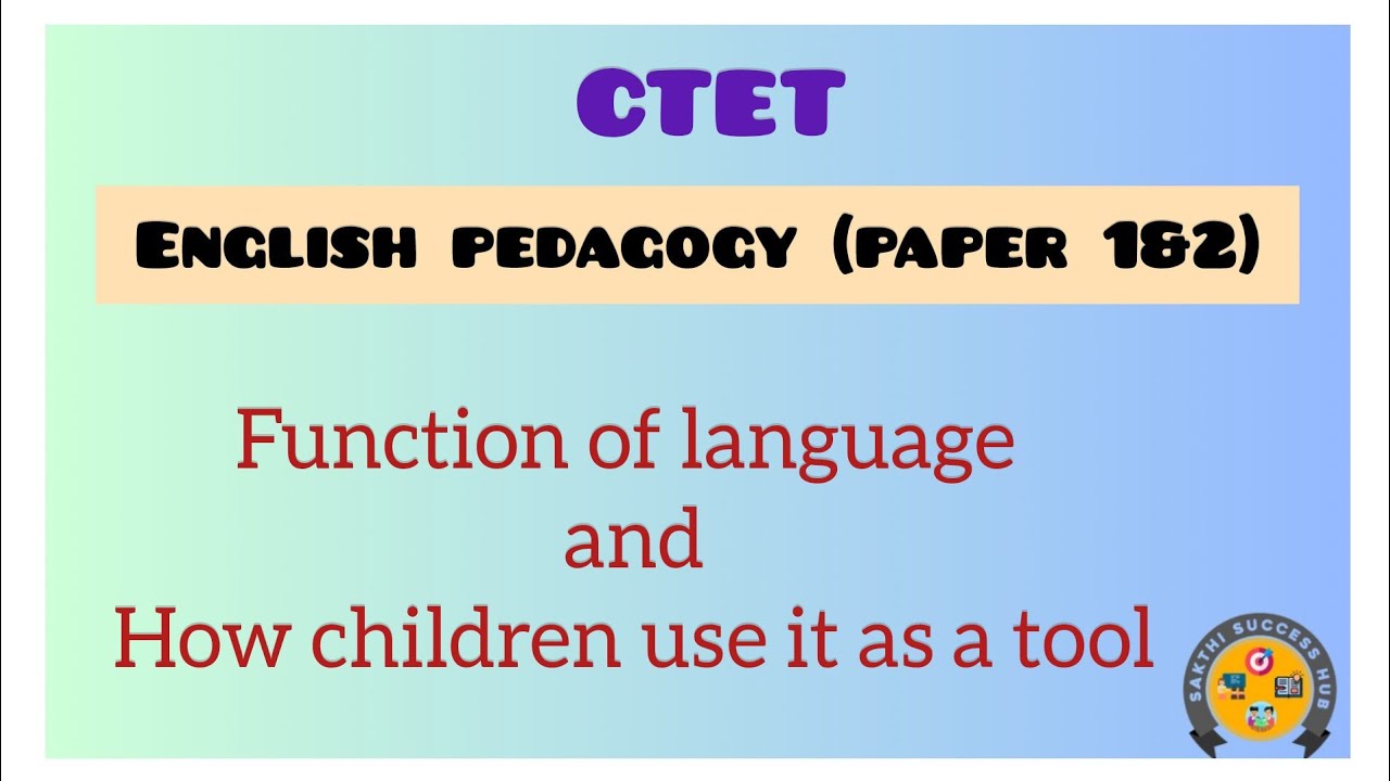 Function of Language and How Children use it as a Tool in tamil | CTET English Pedagogy