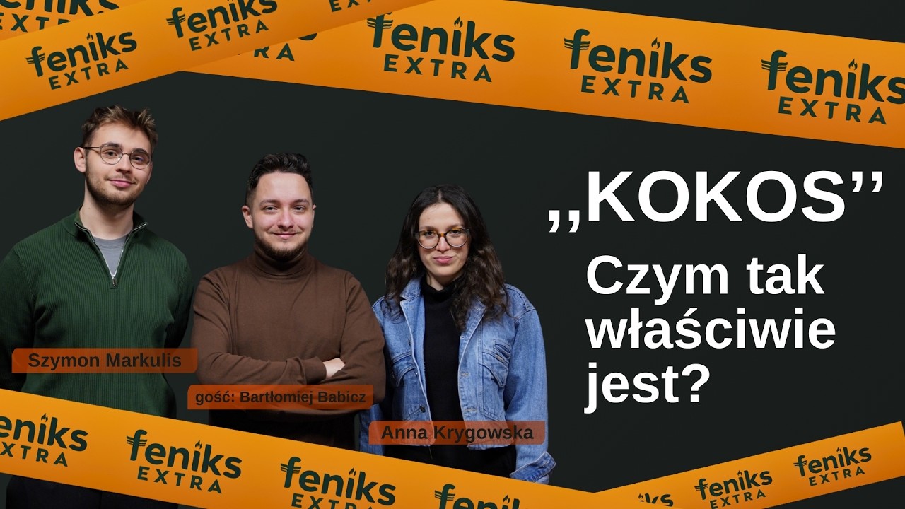KOKOS: KIEDY PROJEKT PRZESTAJE BYĆ TYLKO ZALICZENIEM | Feniks Extra