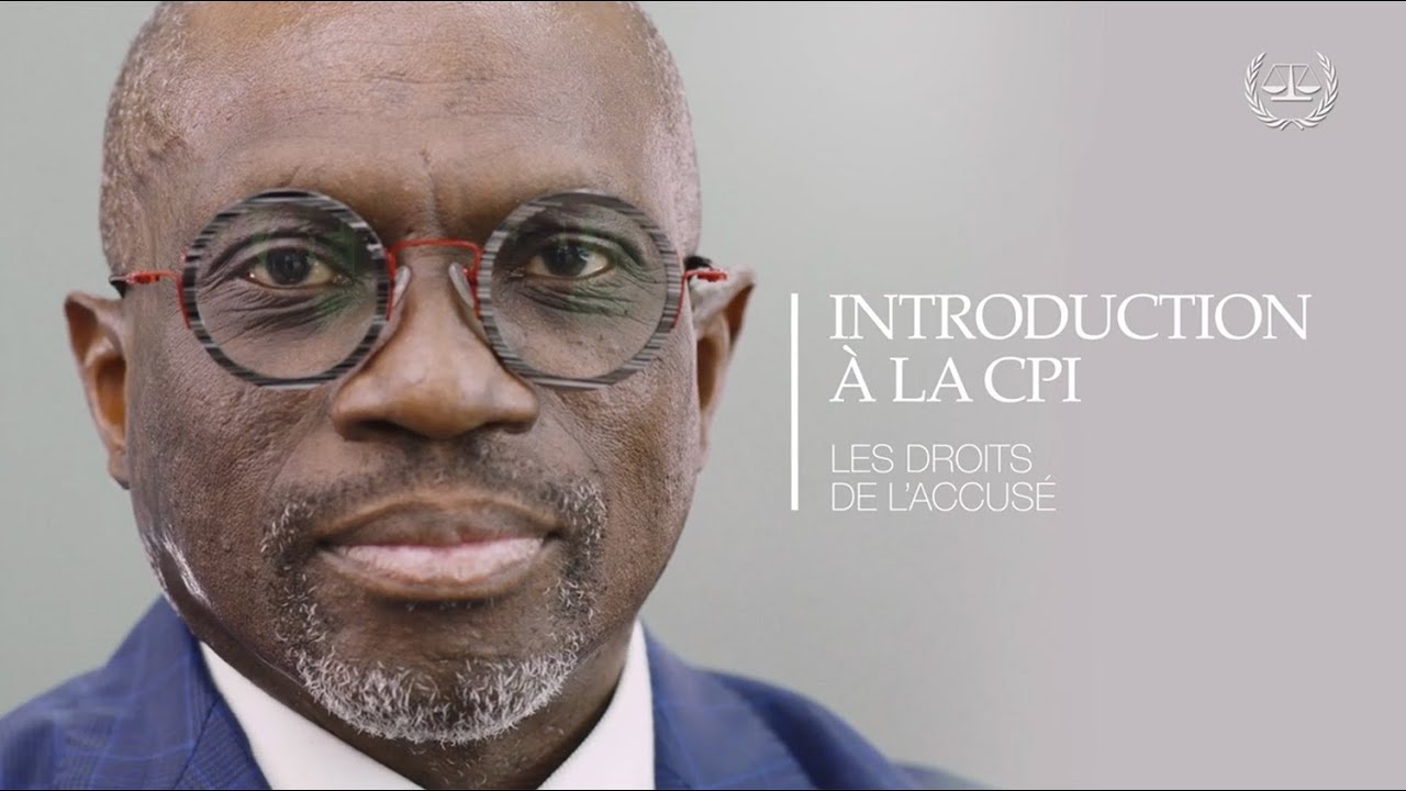 &laquo; Introduction &agrave; la CPI &raquo; : Les droits de l&rsquo;accus&eacute;