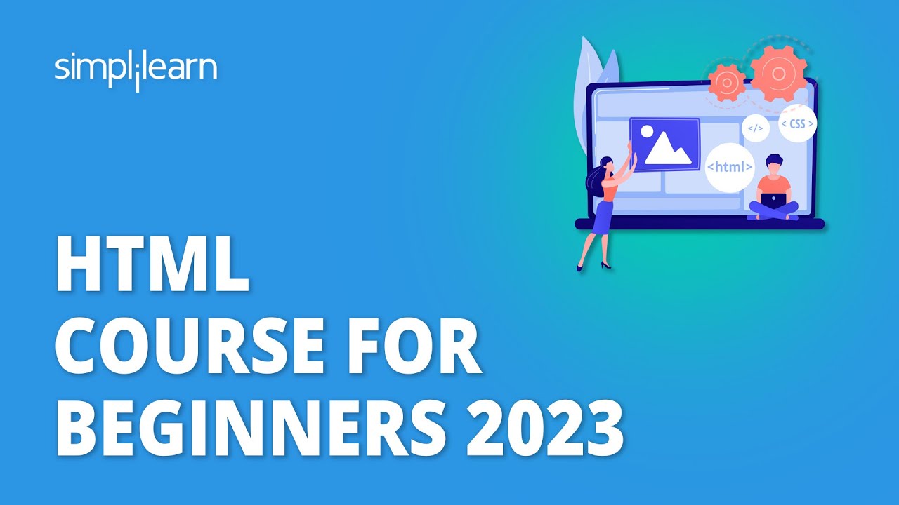 🔥 HTML Course For Beginners 2026 | Learn HTML In 8 Hours | HTML Full Course | Simplilearn