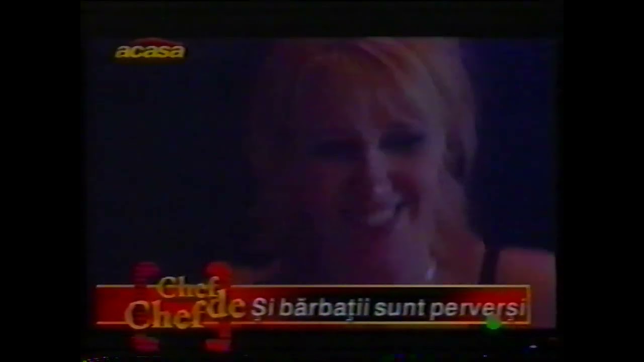 Chef de Chef - Manele diverse (Acasă TV 2001) - Partea 1