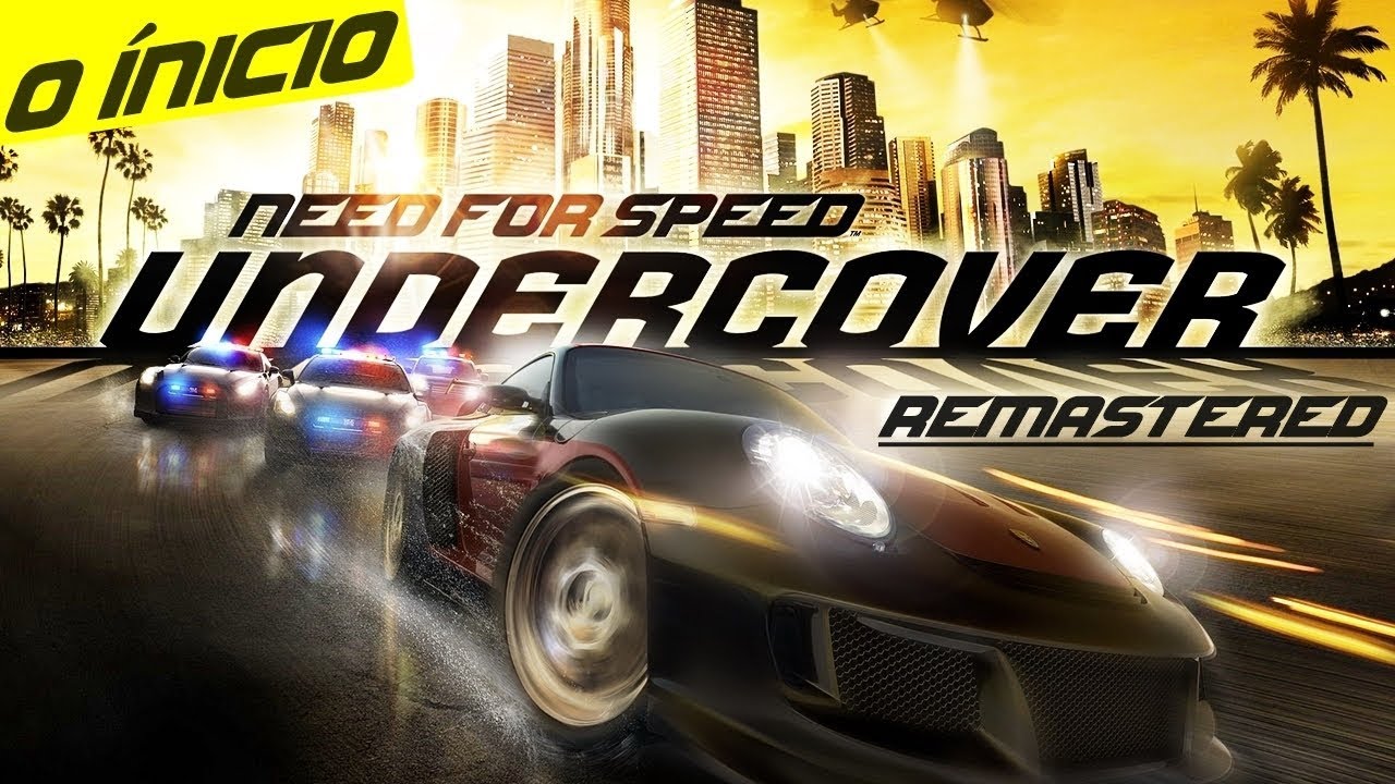 Need for Speed Undercover: REMASTERED - O Início da Série! [LEGENDADO - PT-BR]