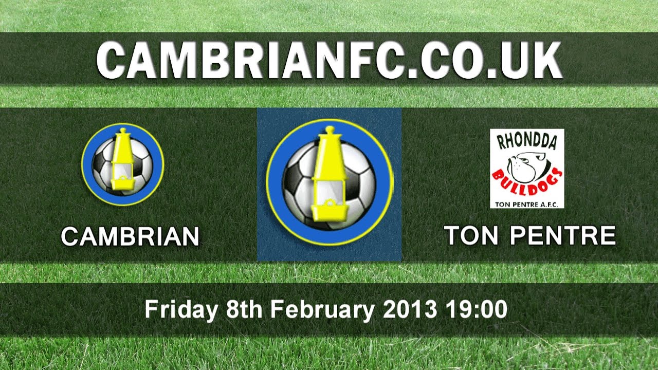 Cambrian vs Ton Pentre