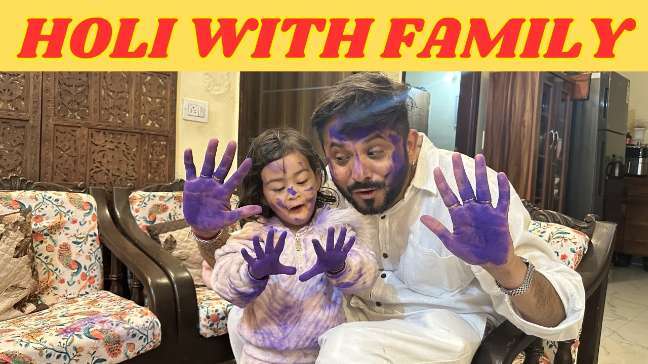 Holi with Family 🌈 + Birthday Celebration 🎂 | A Day Full of Fun & Masti