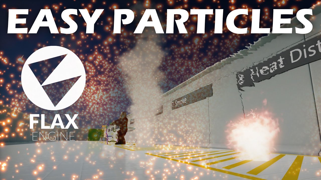 [FLAX ENGINE] [1.7] Getting started with #particles in #flax