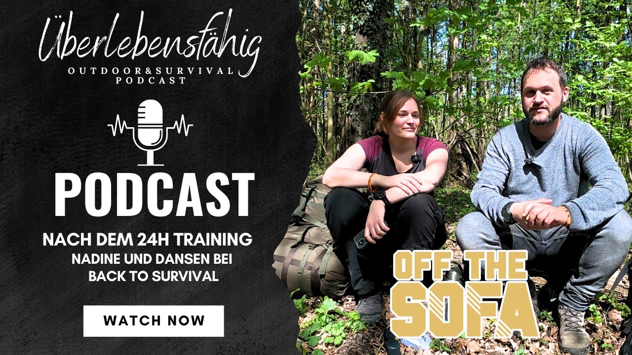Nach dem 24h Training | Off the Sofa Back to Survival | Podcast Talk