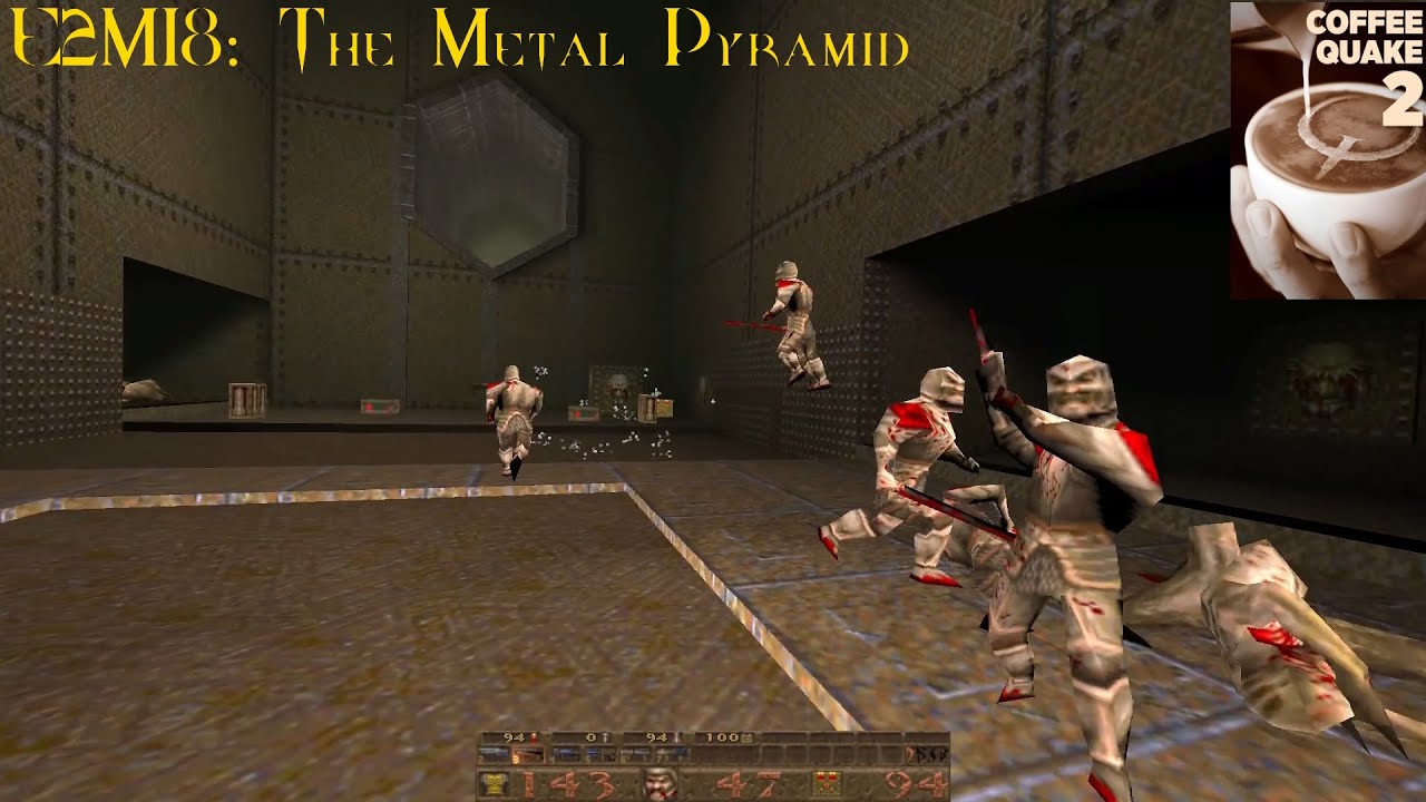 Coffee Quake 2: Double Shot (Normal) - E2M18: The Metal Pyramid (100%)