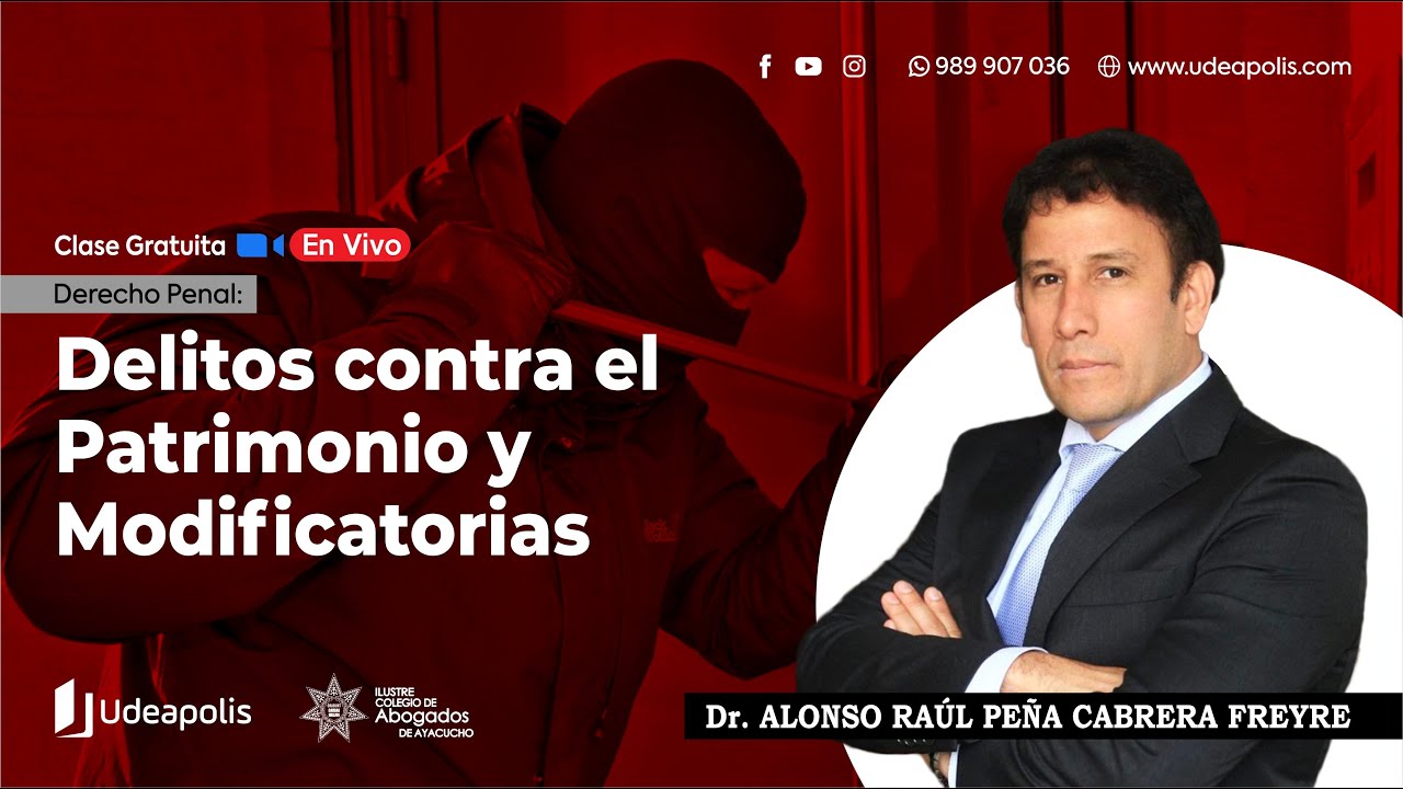 Delitos Contra El Patrimonio y Modificatorias | Alonso Raúl Peña