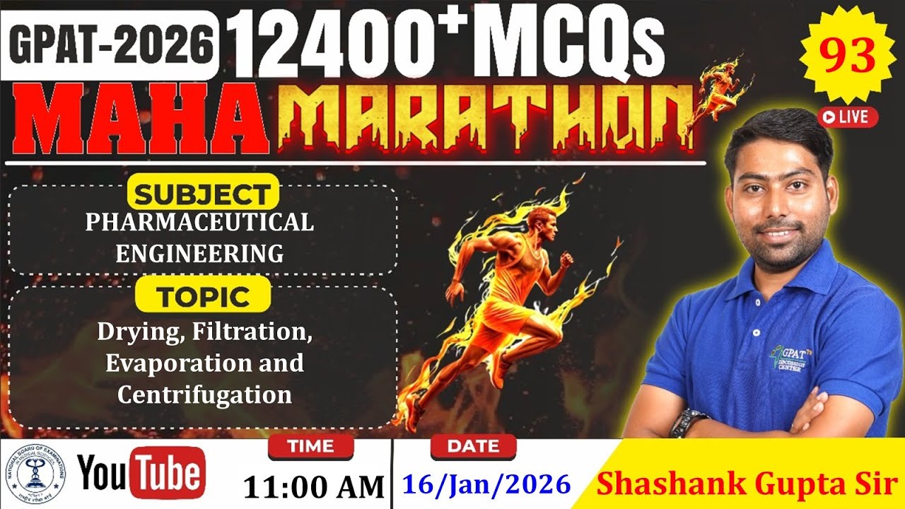 MAHA MARATHON- GPAT 2026 | Class-93 | Pharma. Engin- Drying, Filtration Evaporation & Centrifugation