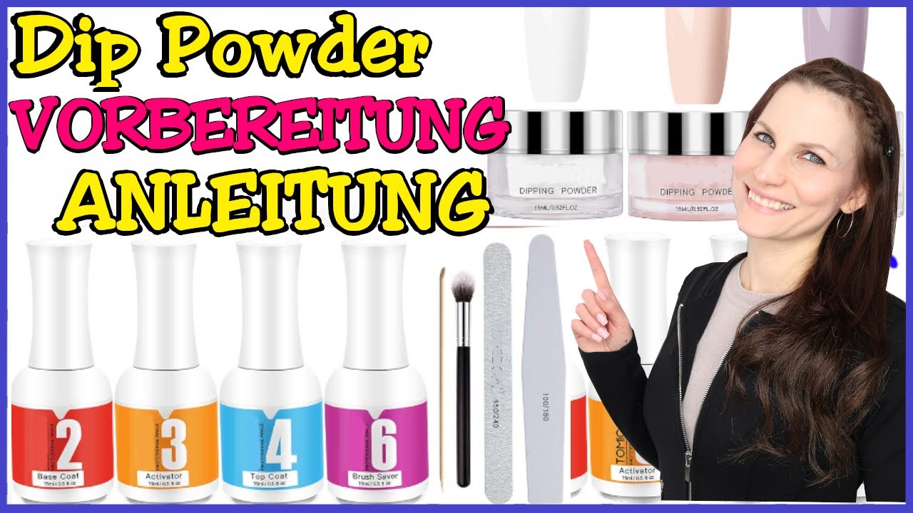 Dipping Nägel • Die RICHTIGE Vorbereitung • ANWENDUNG Dipping Powder