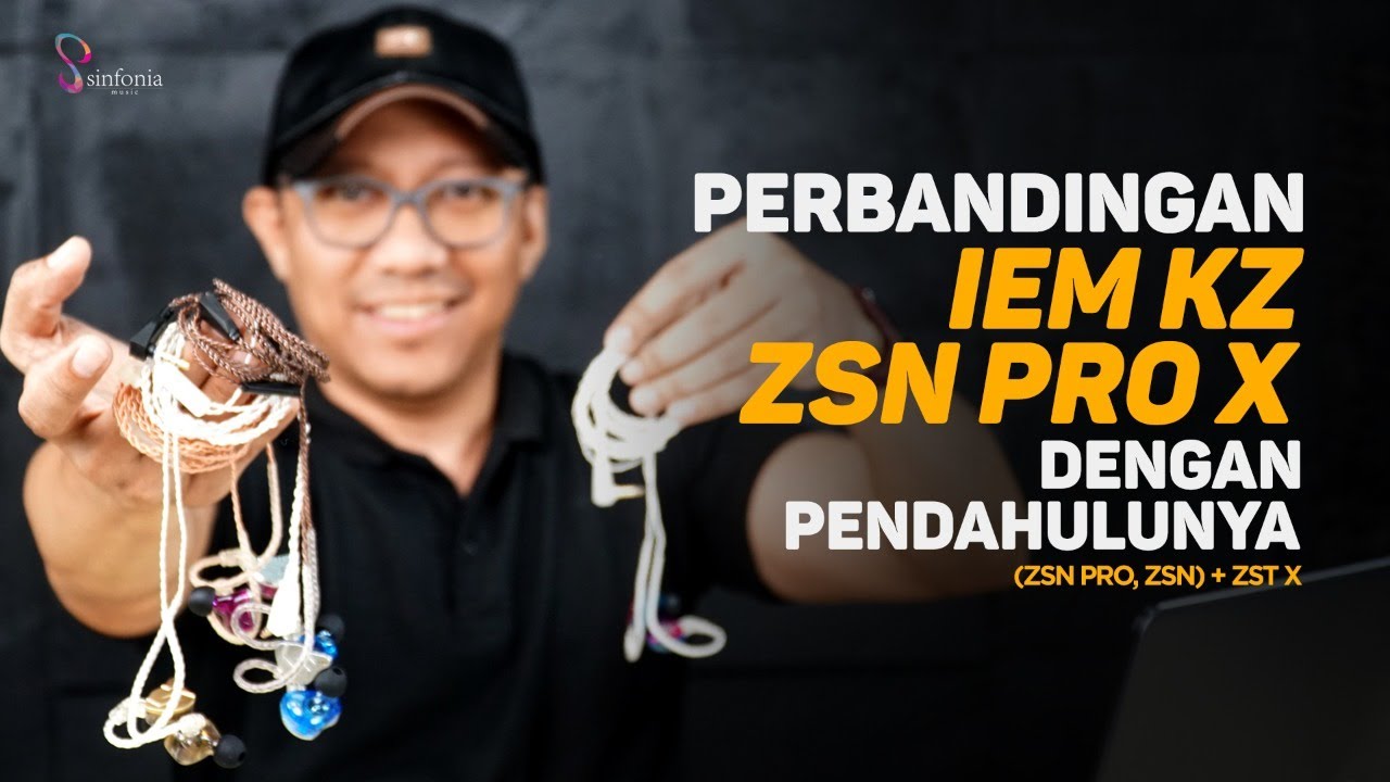 Perbandingan IEM KZ ZSN Pro X dengan Pendahulunya (ZSN & ZSN Pro) + Perbandingan Khusus dengan ZST X