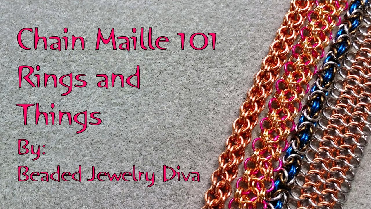 Chain Maille 101 - Intro to Chain Mail Jewelry, Part 1