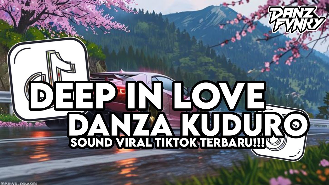 DJ DEEP IN LOVE X DANZA KUDURO BREAKBEAT FULL BASS VIRAL TIKTOK TERBARU 2026