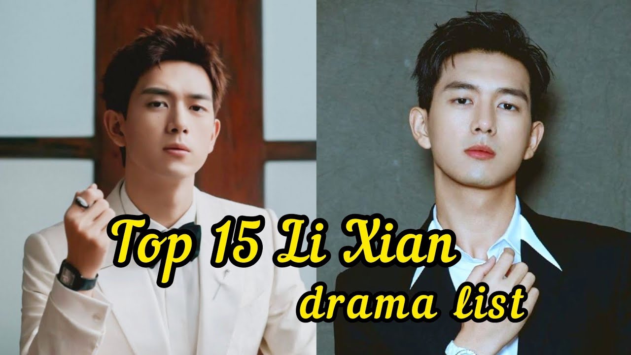 Top 15 Li Xian drama list. Li Xian best drama list. #top #chinesedrama #drama #lixian #bestdrama