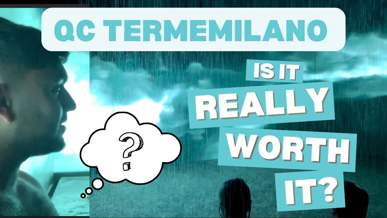 QC TERMEMILANO - WORTH THE HYPE? My experience at the spa!