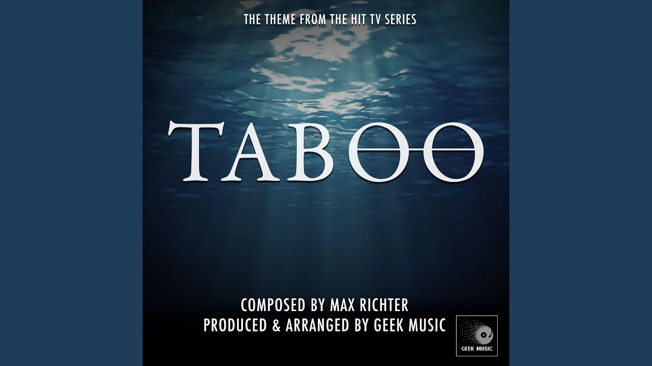 Taboo: Main Theme