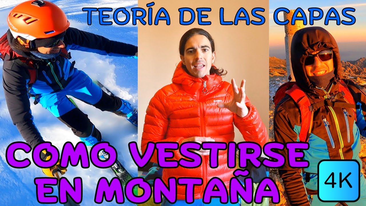Como VESTIRSE en MONTAÑA 🥾 Teoría de las CAPAS