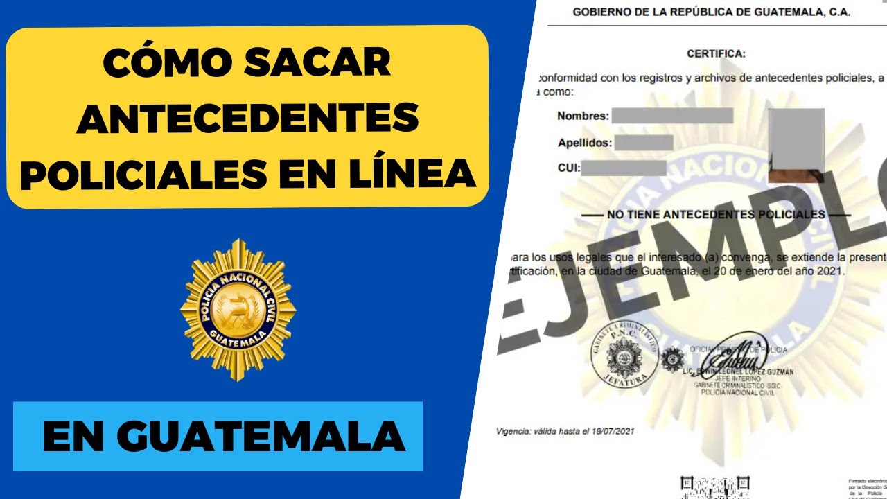 Cómo SACAR tus ANTECEDENTES POLICIALES en Línea - GUATEMALA