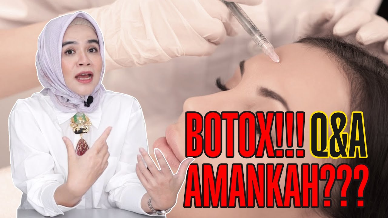 BOTOX WAJAH BERTAHAN BERAPA LAMA??? | Q&A