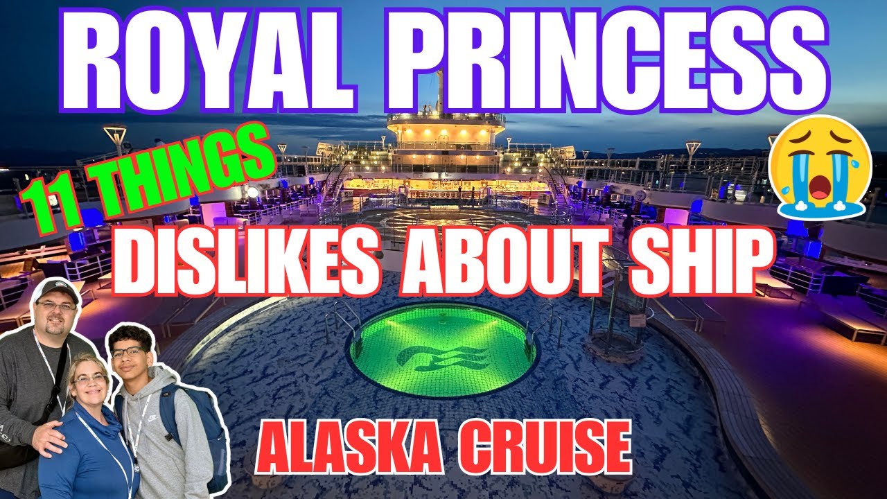 Royal Princess | Our Negatives About the Cruise Ship
