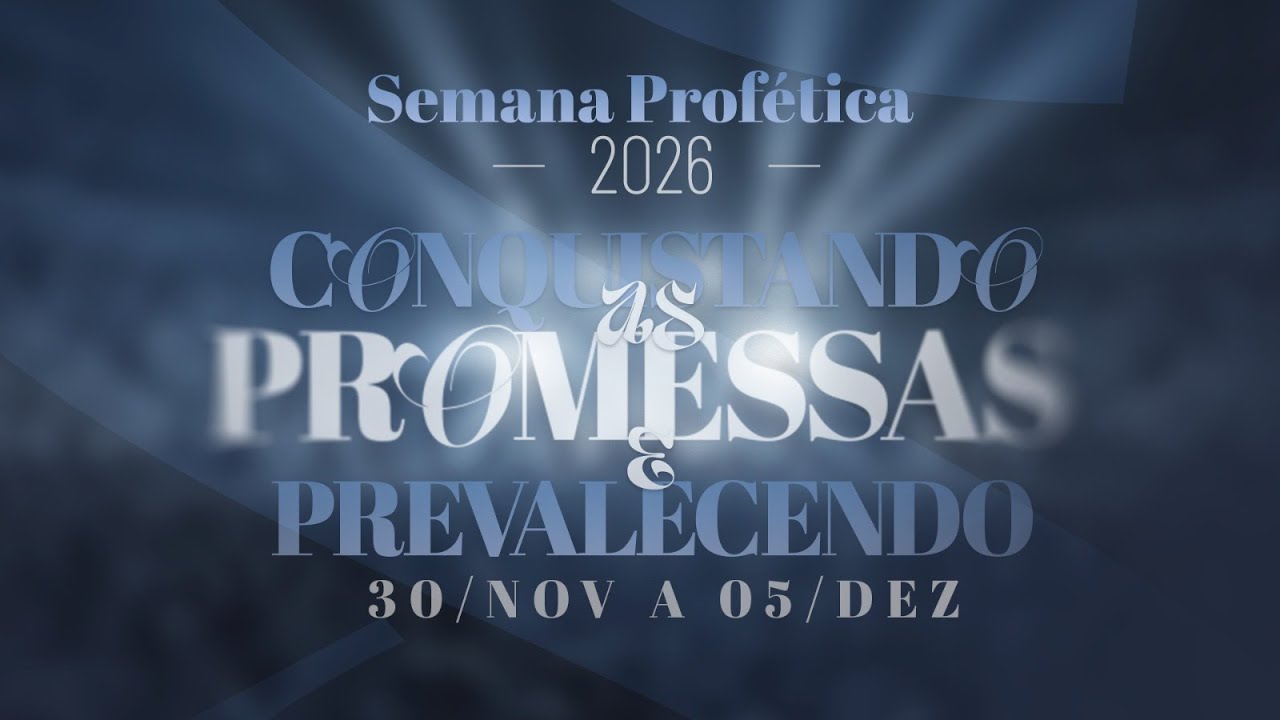 Semana Prof&eacute;tica 4&ordm; Noite - Igreja Evang&eacute;lica Assembleia de  Deus em Lages SC.