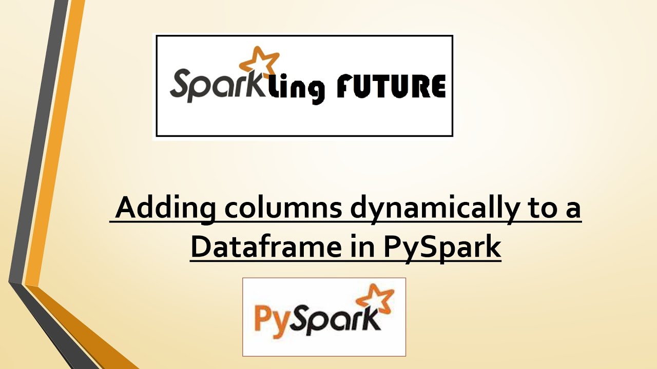 Динамическое добавление столбцов в Dataframe в PySpark | Без жёсткого кодирования | Сценарий в ре...