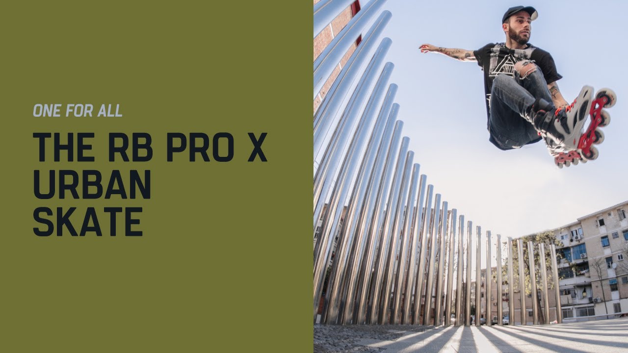 The RB Pro X Urban Skate | Juanan Herrera