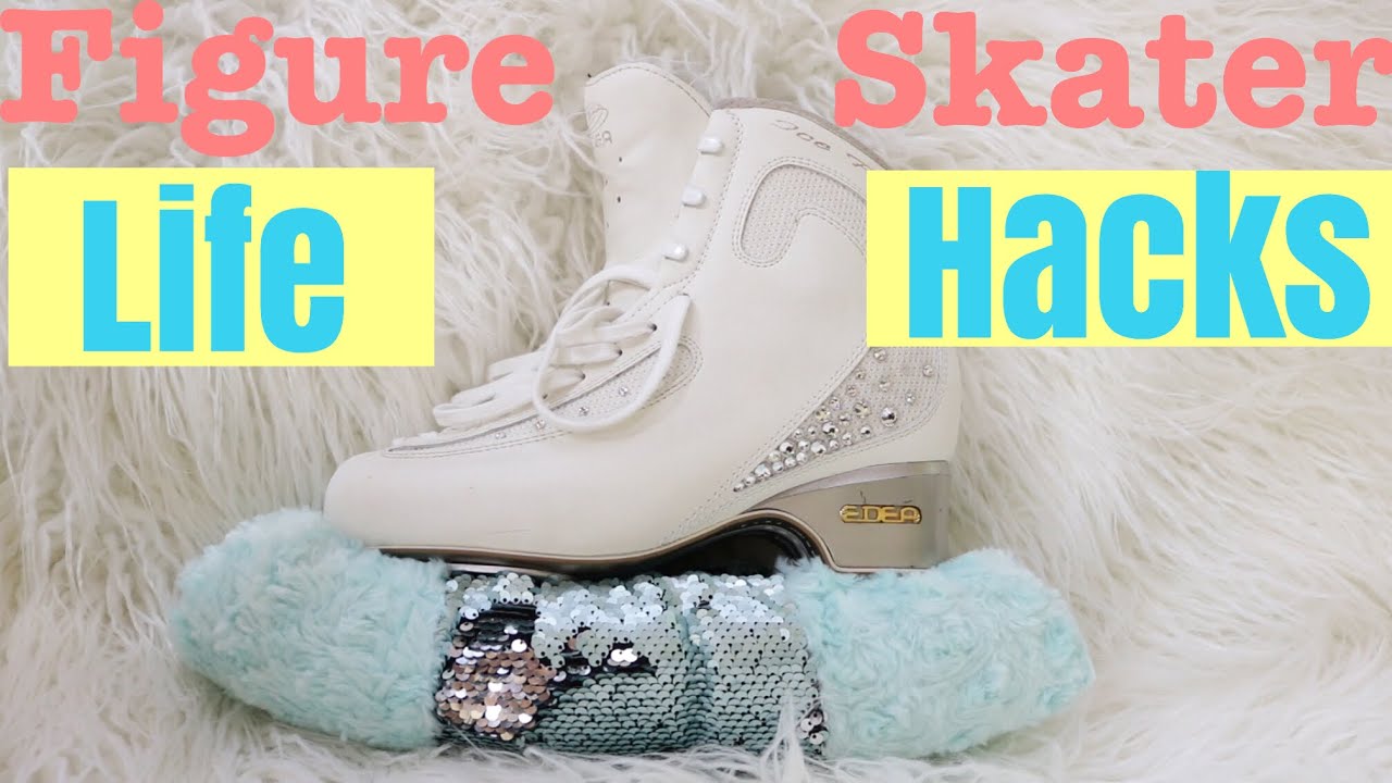 Life hacks EVERY figure skater needs to know