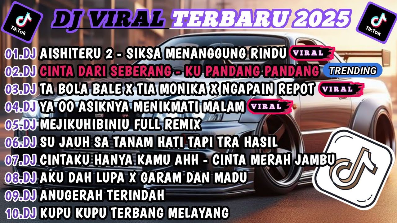 DJ TIKTOK TERBARU 2025-🎵DJ AISHITERU 2 - SIKSA MENANGGUNG RINDU🎵DJ CINTA DARI SEBERANG FULL ALBUM