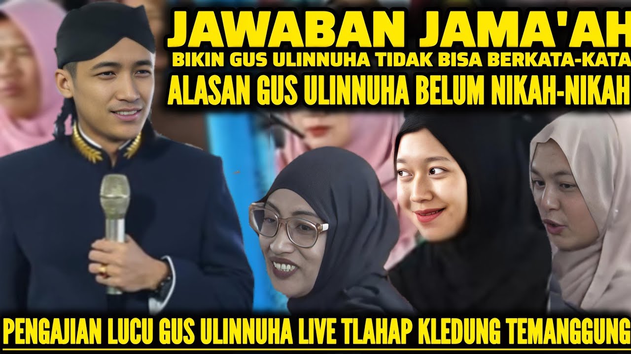 LIVE PENGAJIAN LUCU GUS ULINNUHA TERBARU 2026 DI TLAHAP KLEDUNG TEMANGGUNG 