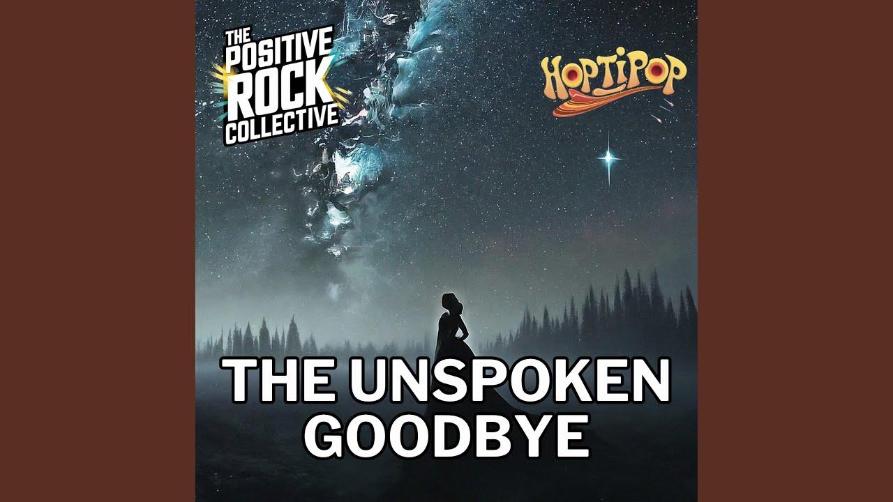 The Unspoken Goodbye
