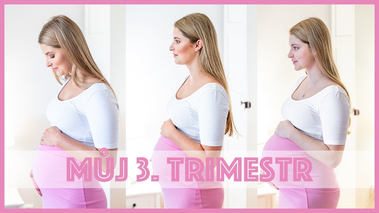 NAŠE CESTA K MIMINKU: Můj 3. trimestr 🤱