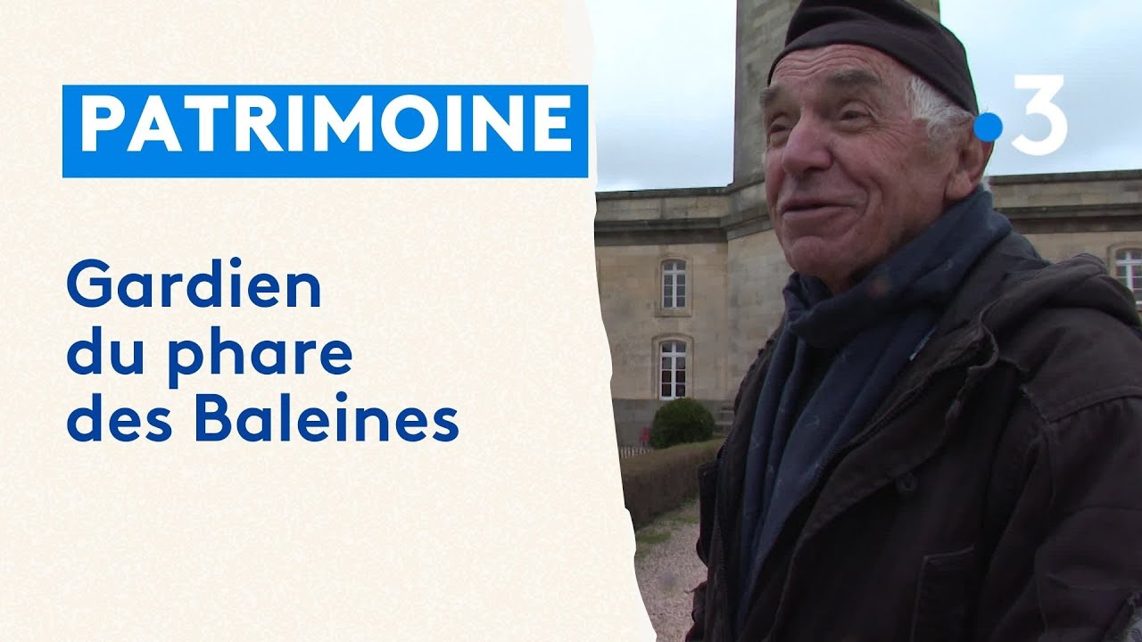Témoignage du dernier gardien du phare des Baleines