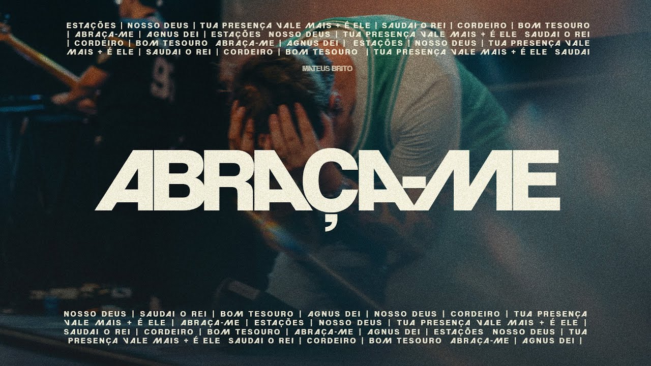 Abraça-me - Mateus Brito