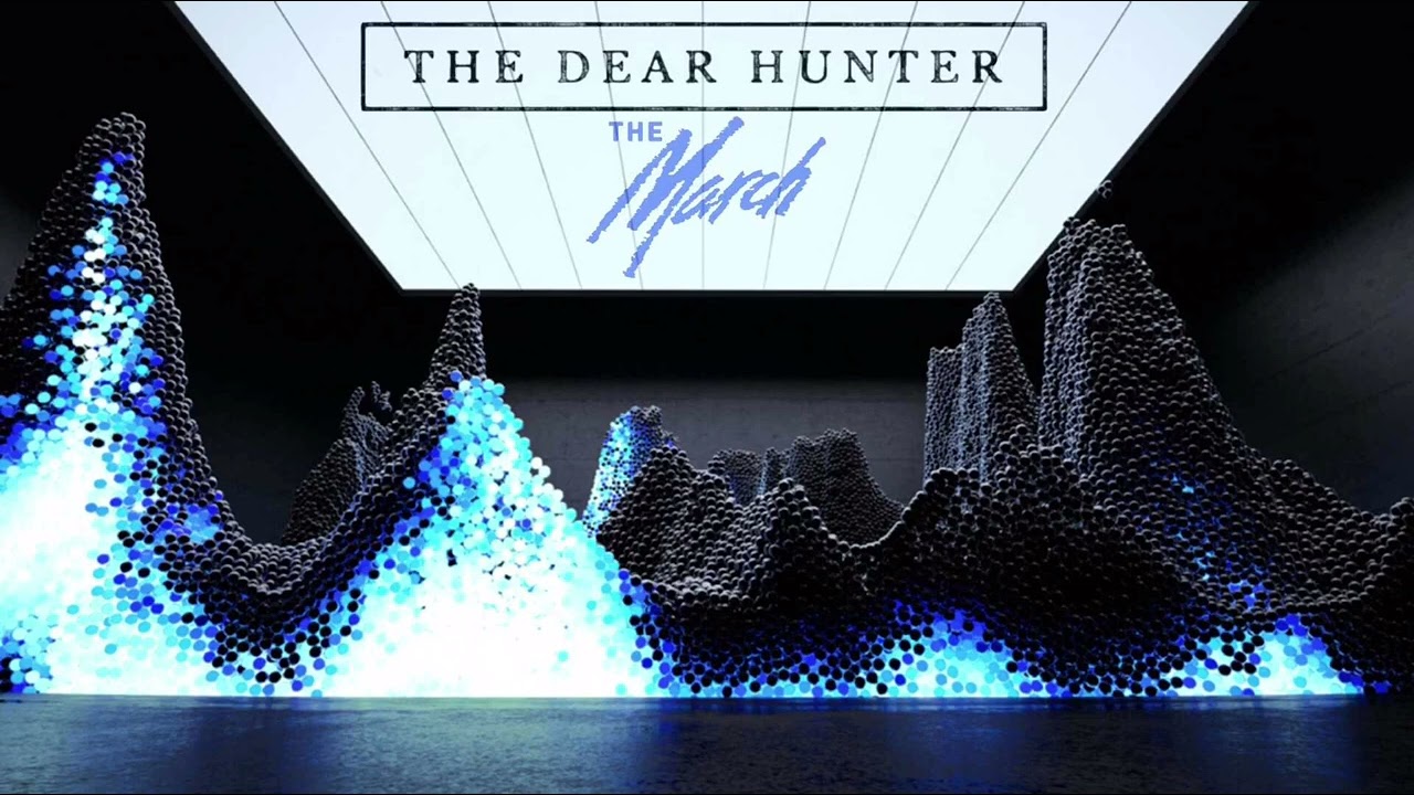 The Dear Hunter - The March