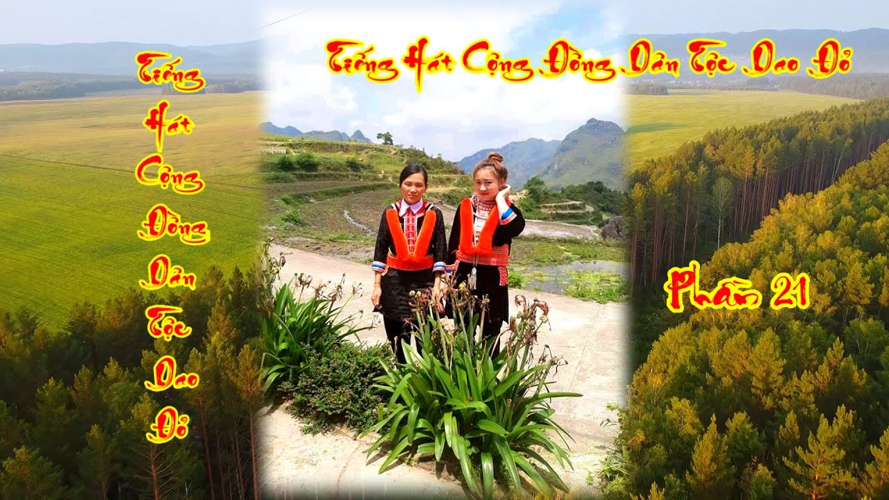 Tiếng hát sắc tộc dao đỏ# phần 21 #hát lượn dao đỏ# iu miền páo dung#hát lượn dao đỏ cao bằng#