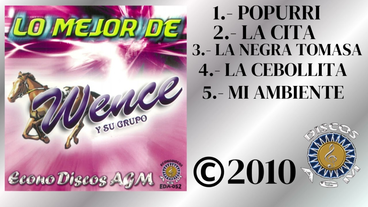 WENCE Y SU GRUPO LO MEJOR DE ALBUM DISCO COMPLETO