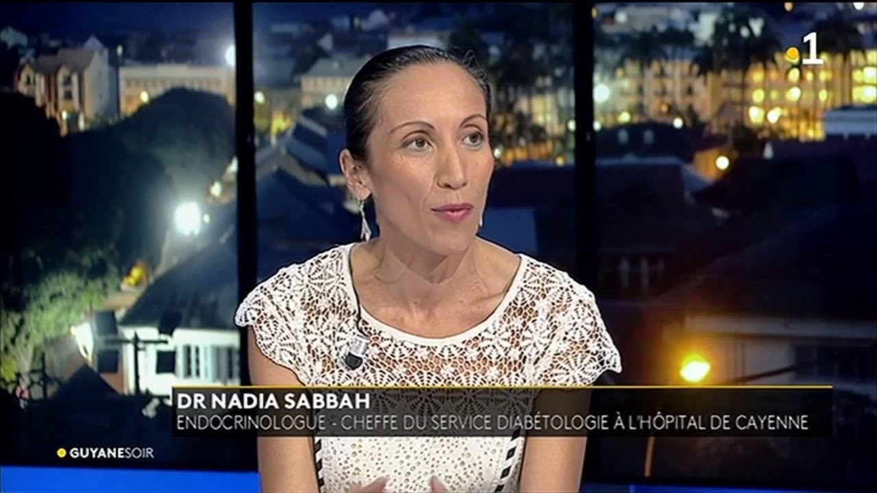Docteur Nadia Sabbah, endocrinologue, invitée du Guyane Soir