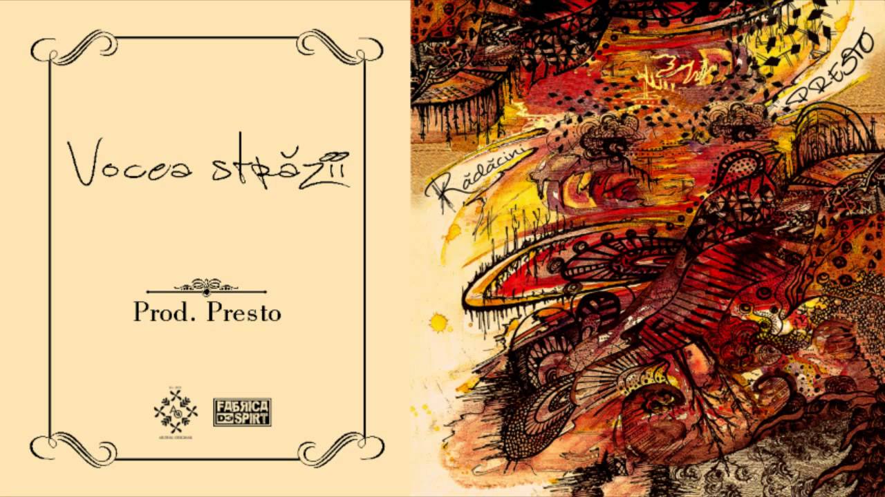 Presto - Vocea strazii
