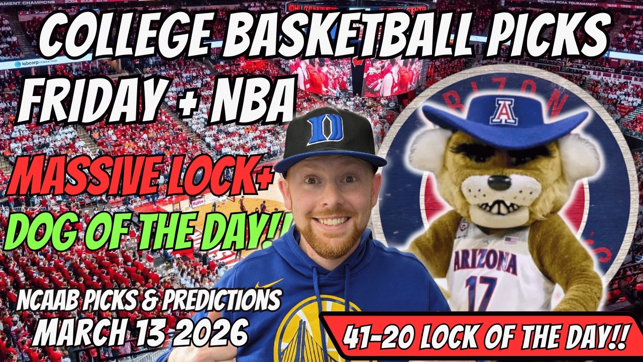College Basketball Picks Today Friday 3/13/2026 | Free NCAAB Best Bets, Props, and Predictions