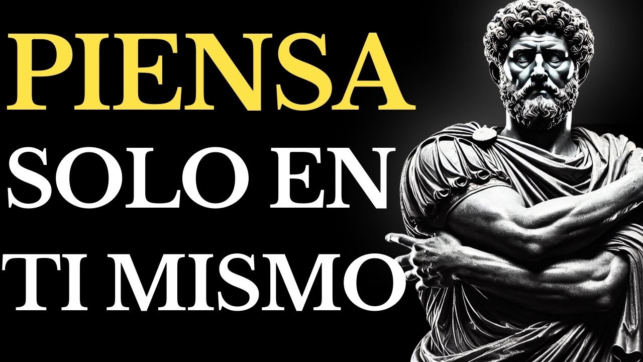 DESCUBRE LO que PASA cuando TE CONCENTRAS en ti MISMO  ESTOICISMO