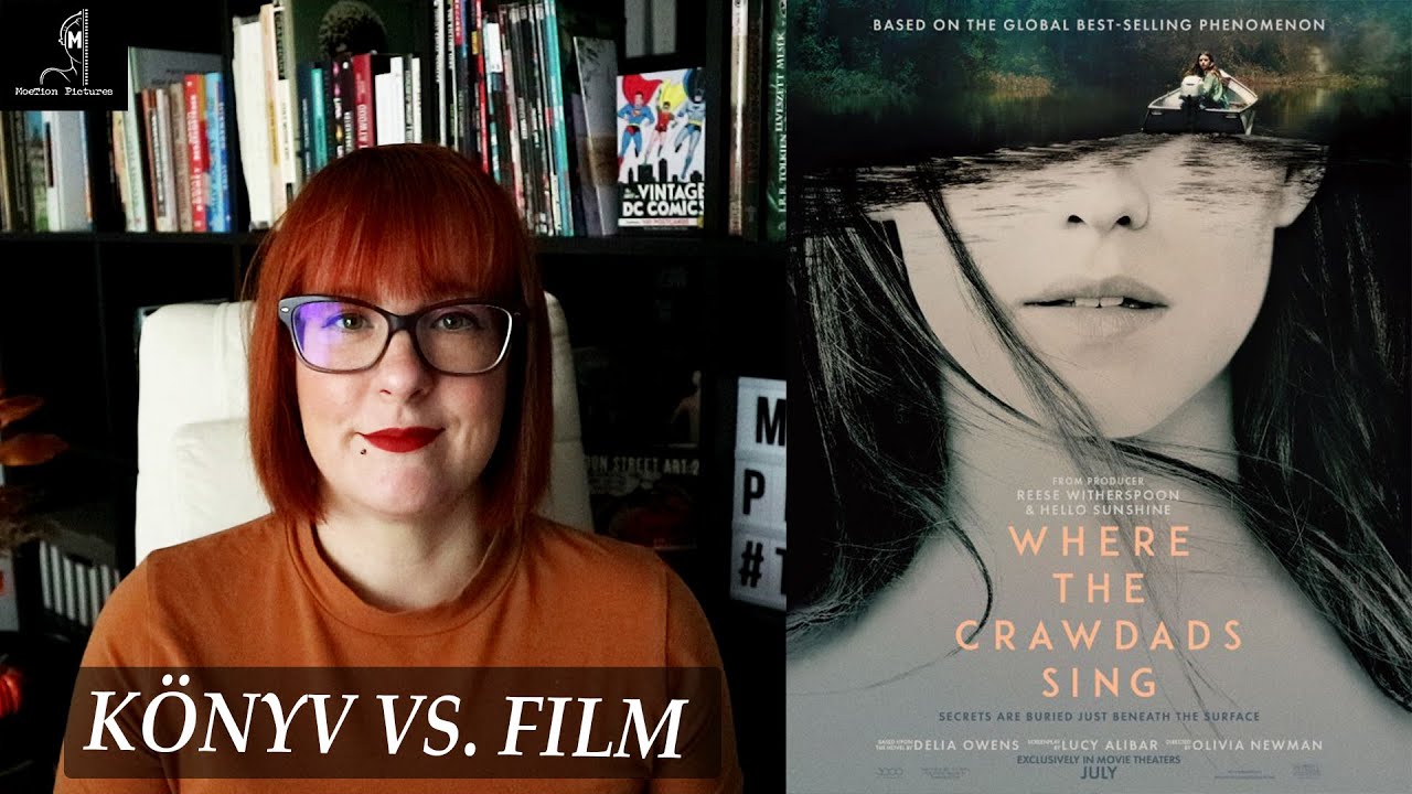 Ahol a folyami rákok énekelnek | könyv vs. film összehasonlítás | MoeTion Pictures