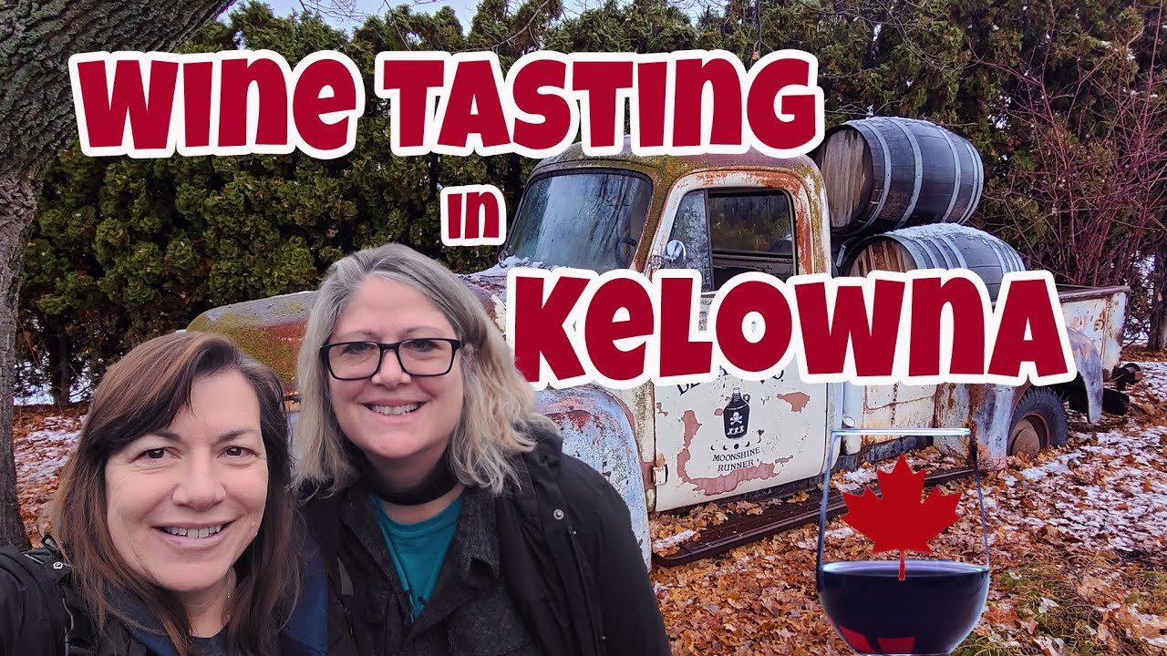 Wine tasting in Kelowna, BC, Canada- places to see in winter