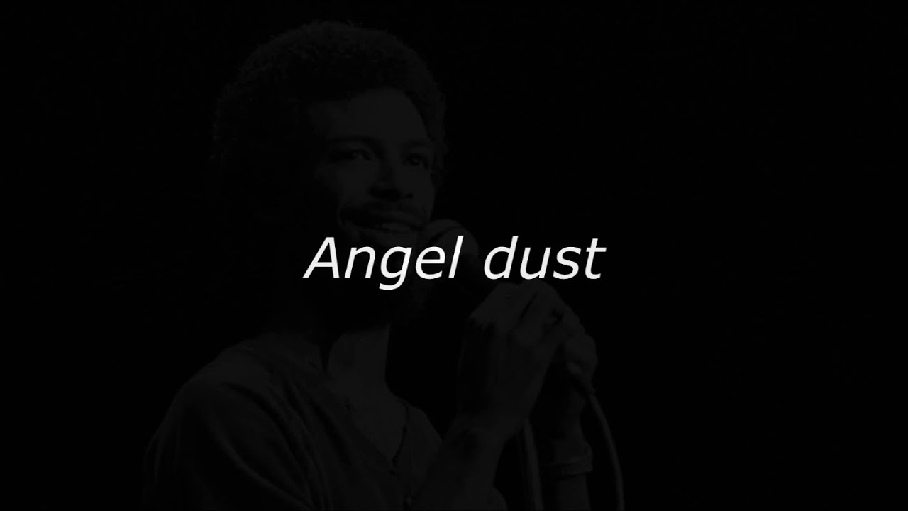 Gil Scott-Heron - Angel Dust (Lyrics video)