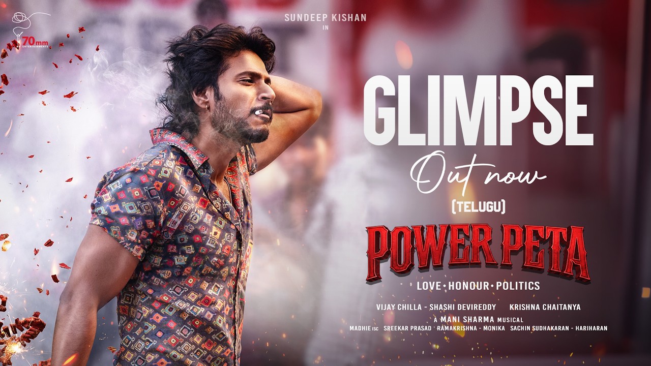 Powerpeta Sundeep Kishan Birthday Glimpse (Telugu) | Krishna Chaitanya | 70mm Entertainments
