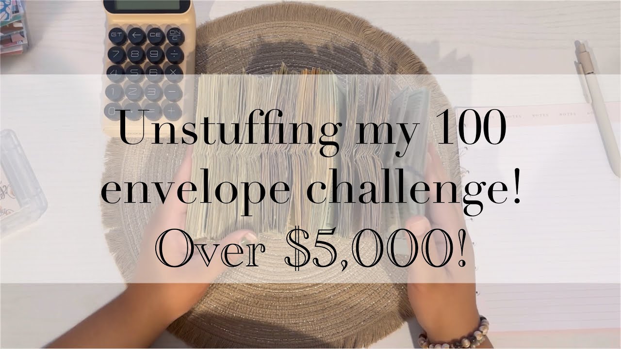 Unstuffing my 100 envelope challenge! Saved over $5,000!#100envelopechallenge#savingmoney#debtfree