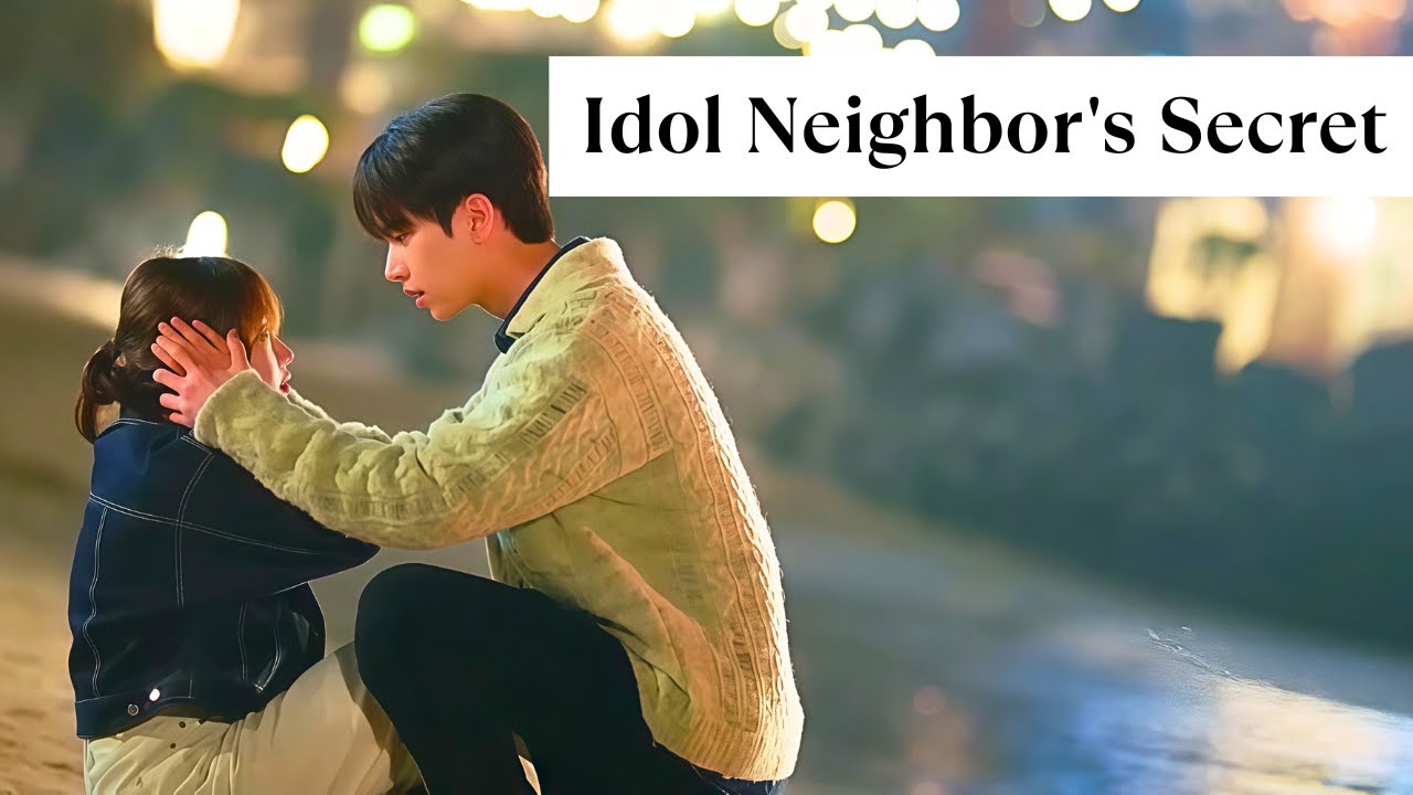 The Idol Next Door & the Girl Who Knows His Secrets | Dorama Wave | Recap Dorama