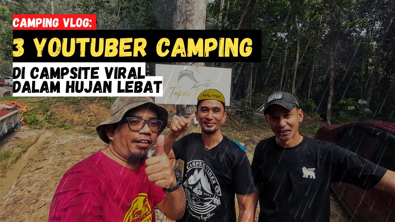 3 Youtuber camping di CAMPSITE VIRAL dalam hujan lebat | Vidalido Coastline 