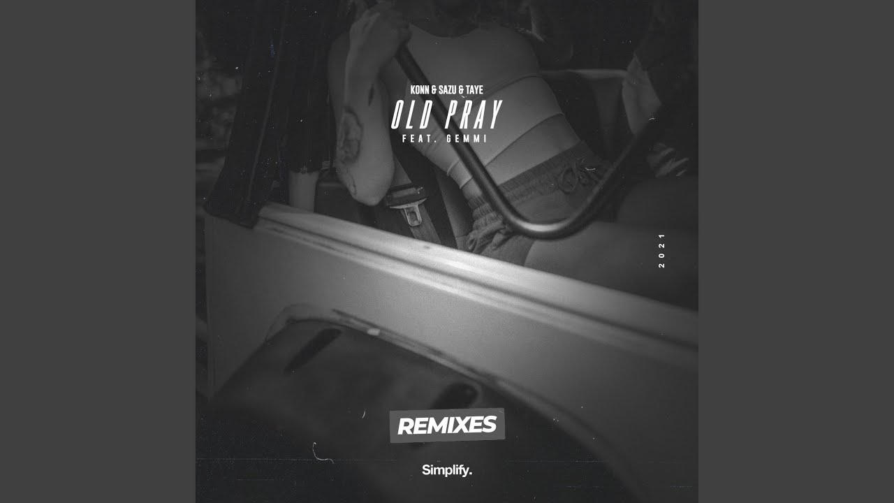 Old Pray (feat. Gemmi)